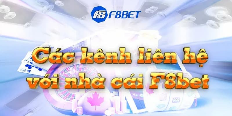 Các kênh để liên hệ F8BET