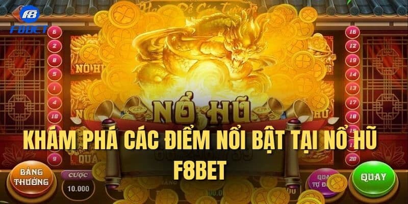 Hướng dẫn chi tiết cách chơi nổ hũ F8BET