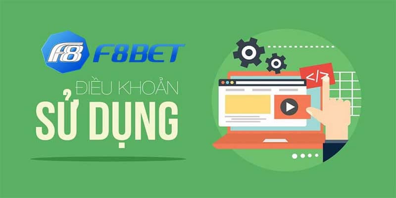 Tầm quan trọng của điều khoản sử dụng F8BET